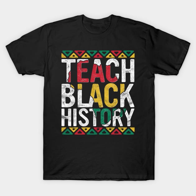 Teach Black History Month Gift Pride Educator Matter Student T-Shirt by rhondamoller87